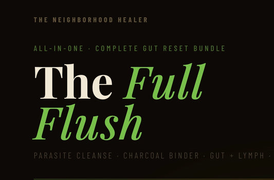 The Full Flush – Complete Gut Reset Bundle
